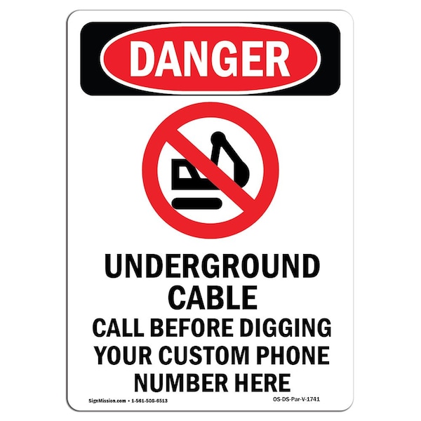Safety Sign, OSHA Danger, 5" Height, Underground Cable Call, Portrait, 10PK